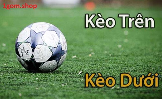 Tỷ lệ Chấp Kèo Trên/Kèo Dưới Tỷ lệ Chấp Kèo Trên/Kèo Dưới
