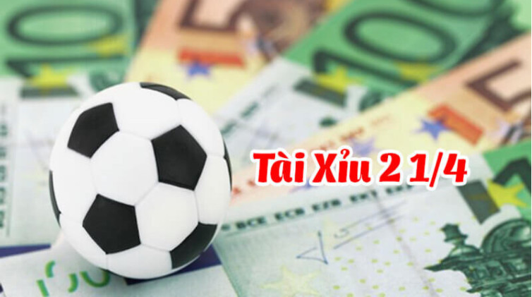 Cần lưu ý gì trước khi đánh kèo tài xỉu 2 1/4 Cần lưu ý gì trước khi đánh kèo tài xỉu 2 1/4