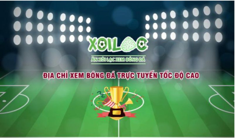 Giới thiệu trang xem bóng đá chuẩn chất lượng cao Xoilac7 TV Giới thiệu trang xem bóng đá chuẩn chất lượng cao Xoilac7 TV