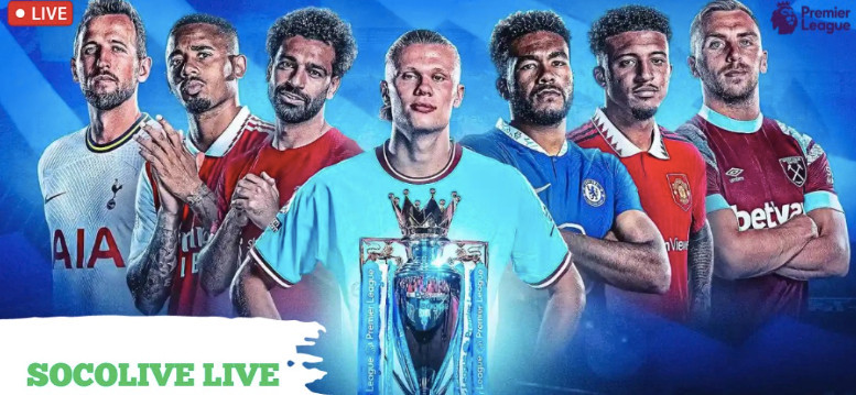Socolive TV mang đến trải nghiệm đầy đủ cùng nhiều giải đấu hấp dẫn Socolive TV mang đến trải nghiệm đầy đủ cùng nhiều giải đấu hấp dẫn
